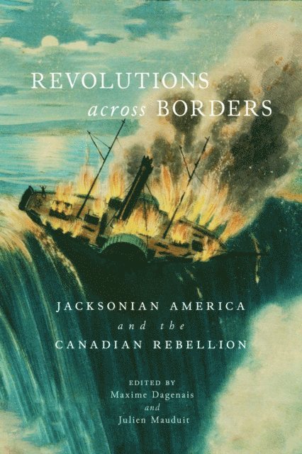 Julien Mauduit, Maxime Dagenais - Revolutions across Borders, E-bok