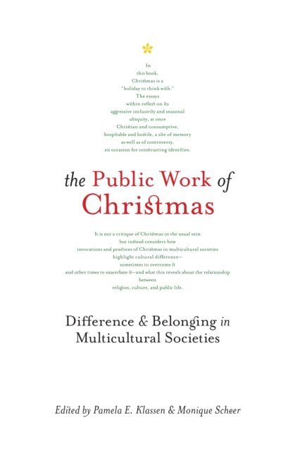Monique Scheer, Pamela E. Klassen - Public Work of Christmas, E-bok