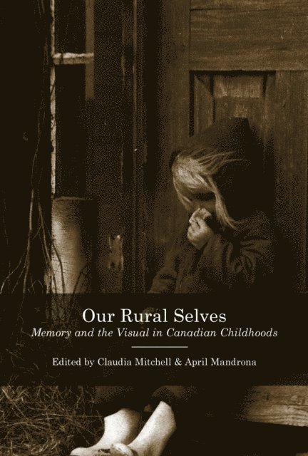 April Mandrona, Claudia Mitchell - Our Rural Selves, E-bok