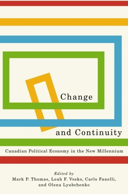 Olena Lyubchenko, Carlo Fanelli, Leah F. Vosko, Mark P. Thomas - Change and Continuity, E-bok