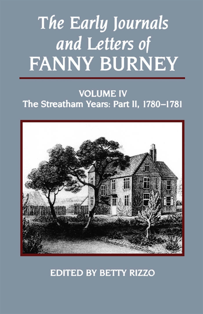 Betty Rizzo, Frances Burney - Early Journals and Letters of Fanny Burney, Volume 4, E-bok
