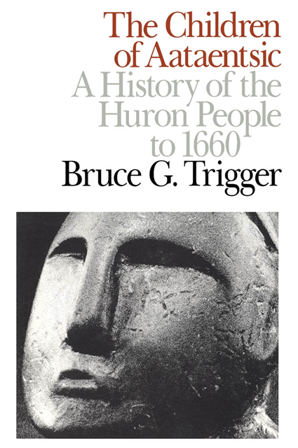 Bruce G. Trigger - Children of Aataentsic, E-bok