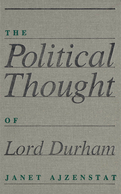 Janet Ajzenstat - Political Thought of Lord Durham, E-bok
