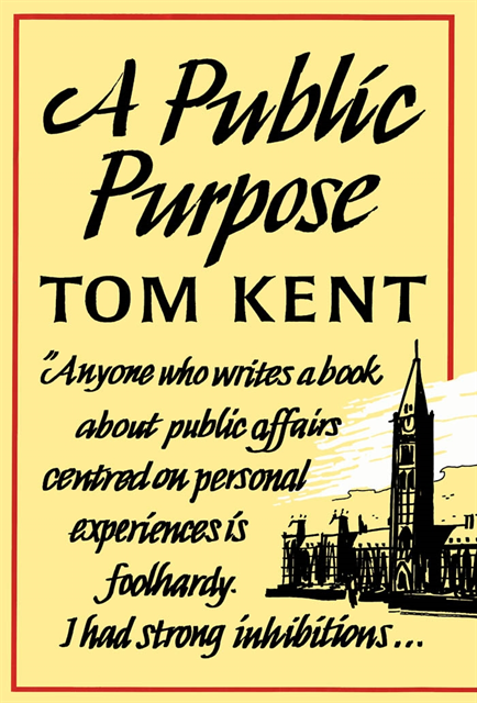 Tom Kent - Public Purpose, E-bok