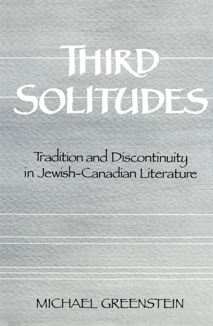 Michael Greenstein - Third Solitudes, E-bok