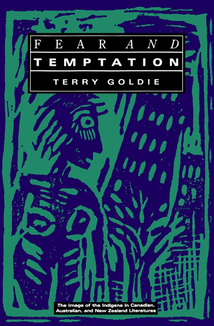 Terry Goldie - Fear and Temptation, E-bok