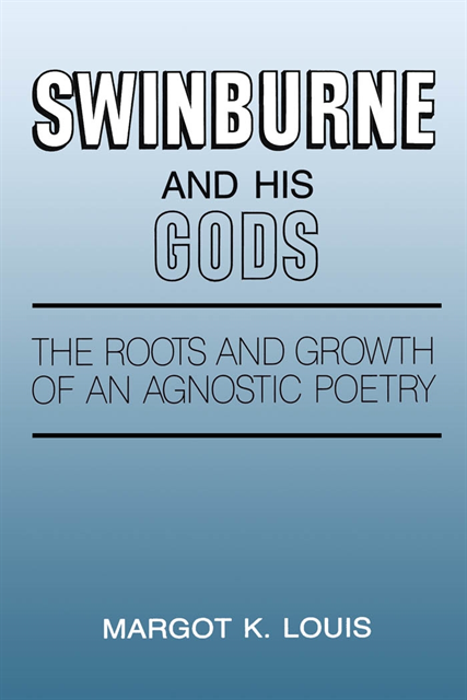 Margot K. Louis - Swinburne and His Gods, E-bok
