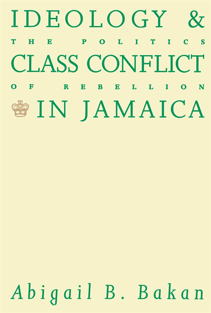 Abigail B. Bakan - Ideology and Class Conflict in Jamaica, E-bok