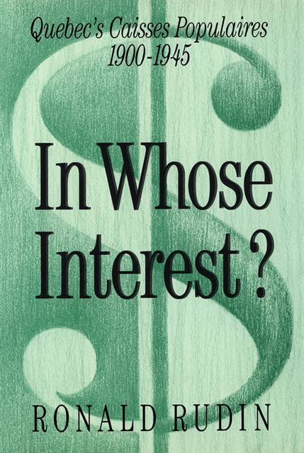 Ronald Rudin - In Whose Interest?, E-bok