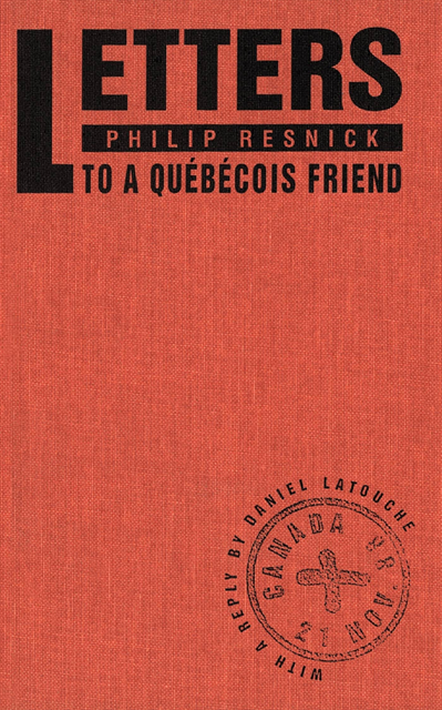 Daniel Latouche, Philip Resnick - Letters to a Quebecois Friend, E-bok