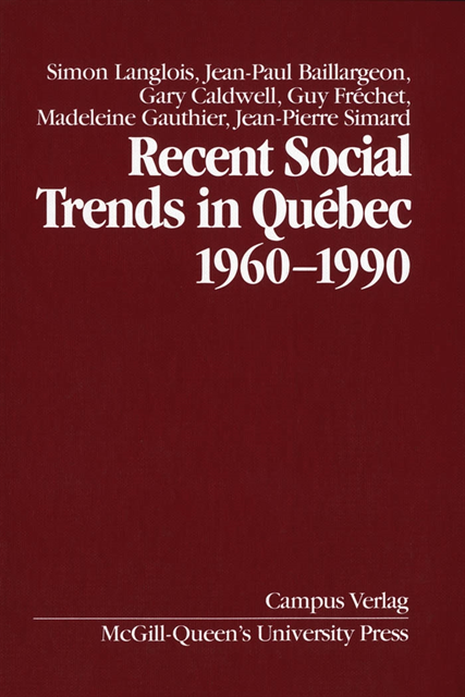 Baillargeon, Simon Langlois - Recent Social Trends in Quebec, 1960-1990, E-bok