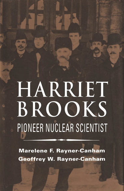 Geoffrey W. Rayner-Canham, Marelene F. Rayner-Canham - Harriet Brooks, E-bok
