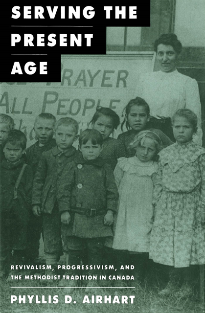 Phyllis D. Airhart - Serving the Present Age, E-bok