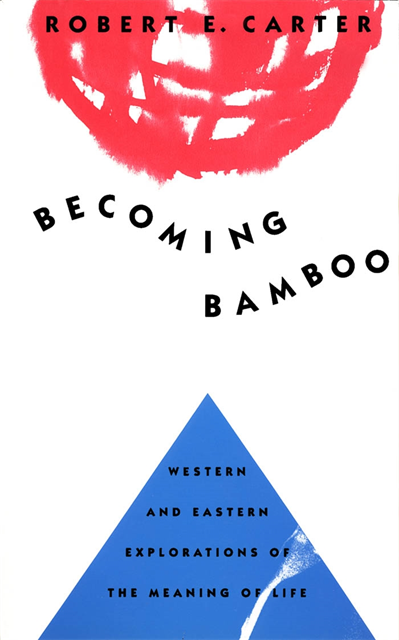 Robert E. Carter - Becoming Bamboo, E-bok
