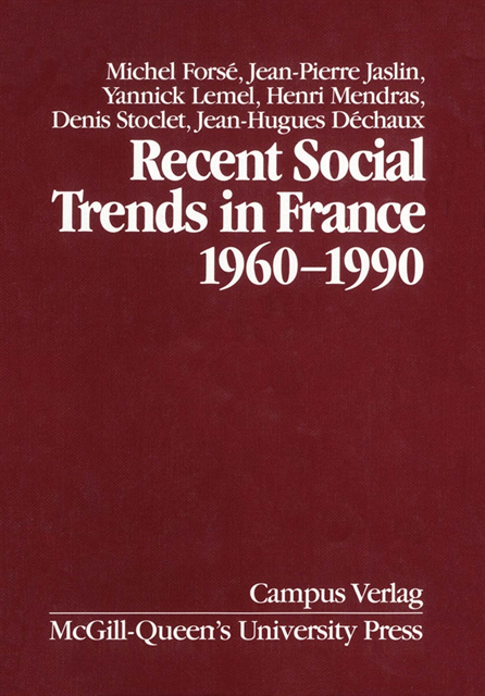 Jean-Pierre Jaslin, Michel Forse - Recent Social Trends in France, 1960-1990, E-bok