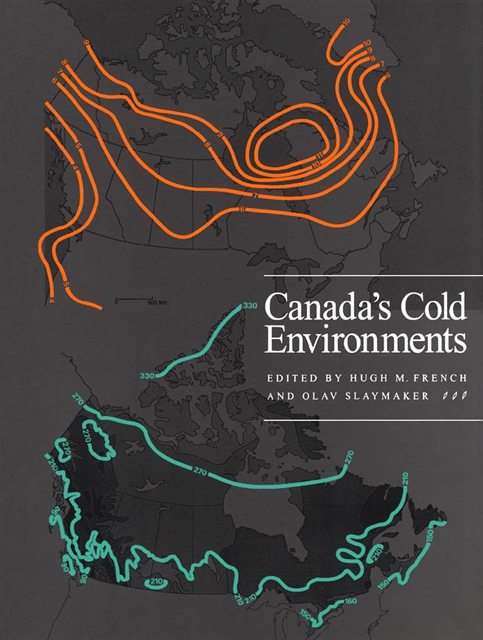 Olav Slaymaker, Hugh M. French - Canada's Cold Environments, E-bok