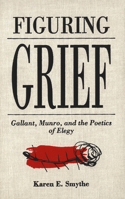Karen E. Smythe - Figuring Grief, E-bok