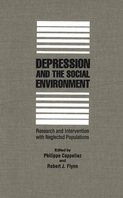 Robert J. Flynn, Philippe Cappeliez - Depression and the Social Environment, E-bok
