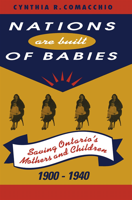 Cynthia R. Comacchio - Nations are Built of Babies, E-bok