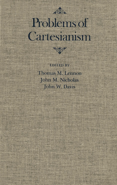 Thomas M. Lennon - Problems of Cartesianism, E-bok