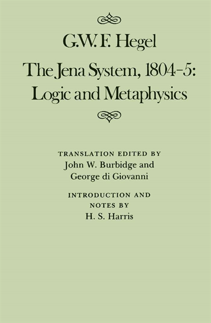 George Di Giovanni, John W. Burbidge, G.W.F. Hegel - Jena System, 1804-5, E-bok