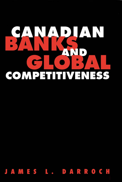 James L. Darroch - Canadian Banks and Global Competitiveness, E-bok