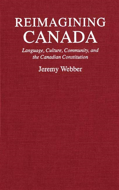 Jeremy Webber - Reimagining Canada, E-bok
