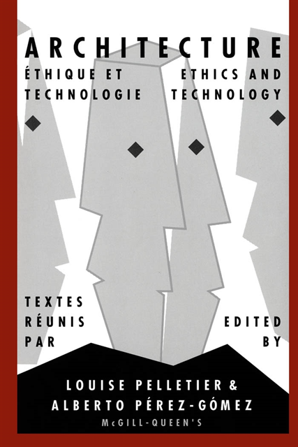 Alberto Perez-Gomez, Louise Pelletier - Architecture, Ethics, and Technology, E-bok