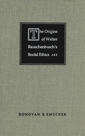 Origins of Walter Rauschenbusch's Social Ethics
