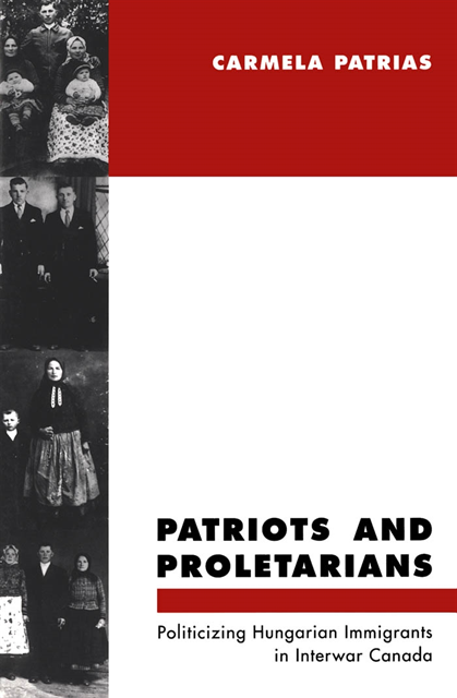 Carmela Patrias - Patriots and Proletarians, E-bok