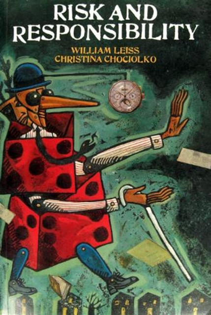 Christina Chociolko, William Leiss - Risk and Responsibility, E-bok