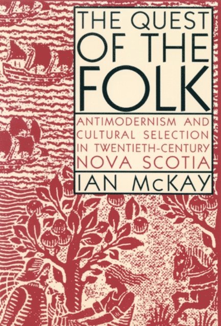 Ian McKay - Quest of the Folk, First Edition, E-bok