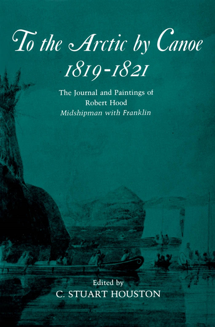Stuart Houston - To the Arctic by Canoe 1819-1821, E-bok. Tillgänglighet: Lägg i varukorg