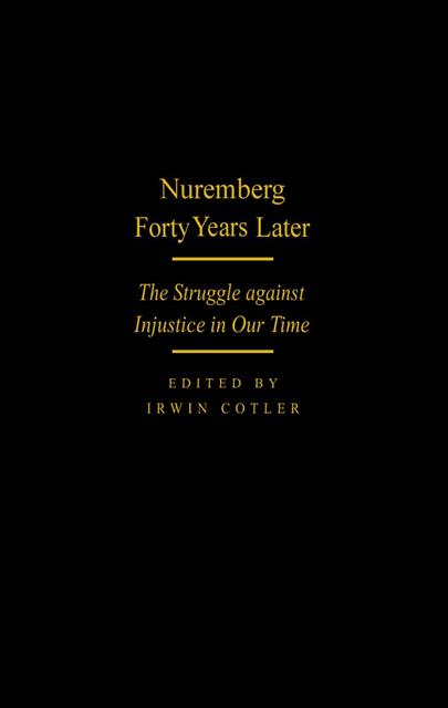 Irwin Cotler - Nuremberg Forty Years Later, E-bok