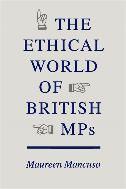 Maureen Mancuso - Ethical World of British MPs, E-bok
