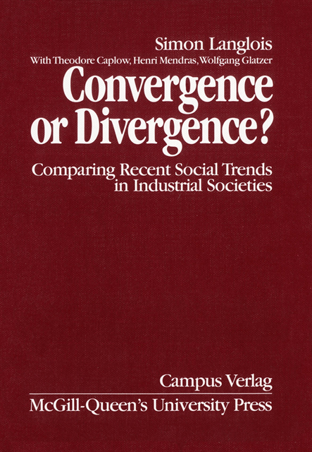 Theodore Caplow, Simon Langlois - Convergence or Divergence?, E-bok