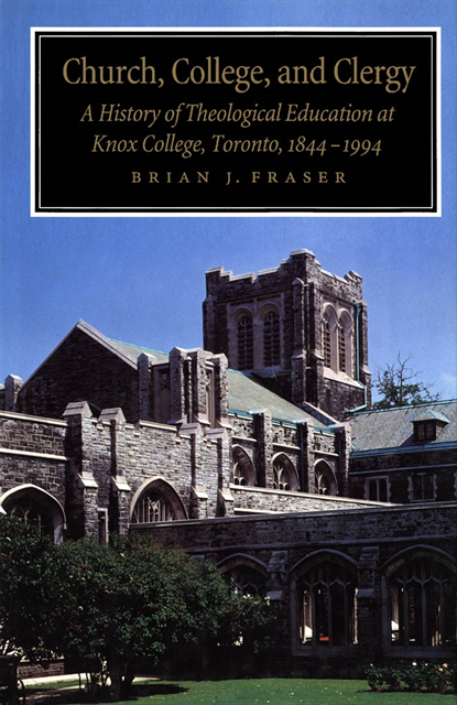 Brian J. Fraser - Church, College, and Clergy, E-bok
