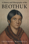 History and Ethnography of the Beothuk