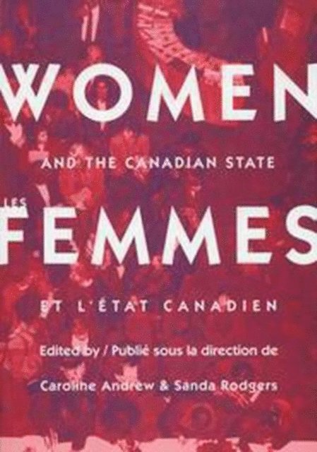 Sandra Rodgers, Caroline Andrew - Women and the Canadian State/Les femmes et l'Etat canadien, E-bok