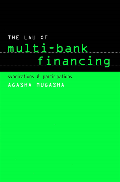 Agasha Mugasha - Law of Multi-Bank Financing, E-bok