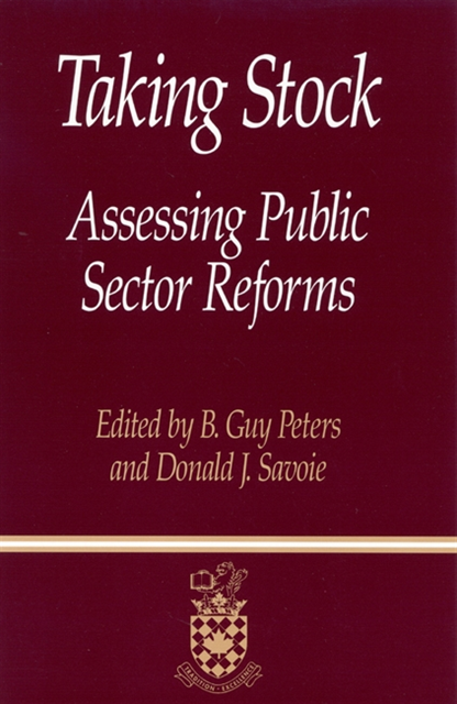 Donald J. Savoie, Guy Peters - Taking Stock, E-bok