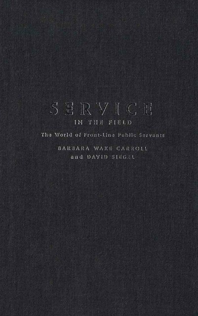 David Siegel, Barbara Wake Carroll - Service in the Field, E-bok
