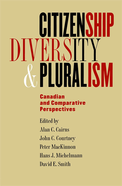 Peter MacKinnon, John C. Courtney, Alan C. Cairns - Citizenship, Diversity, and Pluralism, E-bok