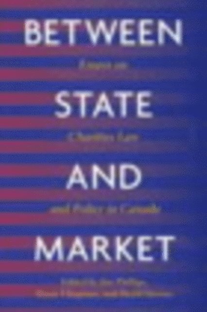 David Stevens, Bruce Chapman, Jim Phillips - Between State and Market, E-bok