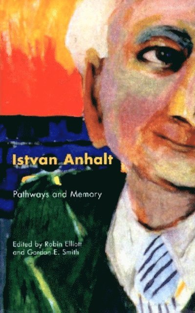 Gordon Smith, Robin Elliott - Istvan Anhalt, E-bok