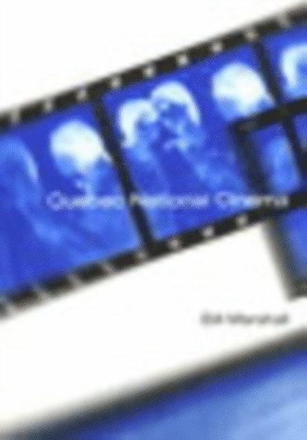 Bill Marshall - Quebec National Cinema, E-bok