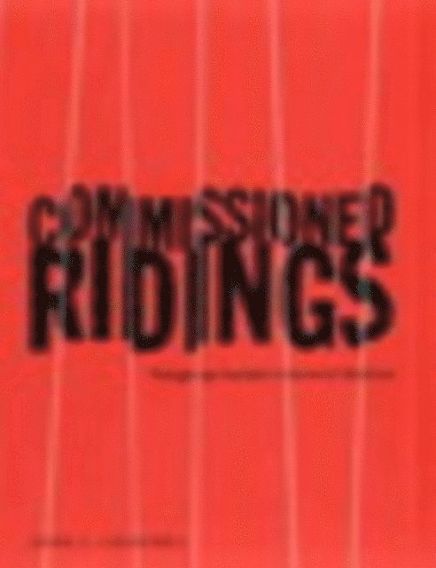 John C. Courtney - Commissioned Ridings, E-bok