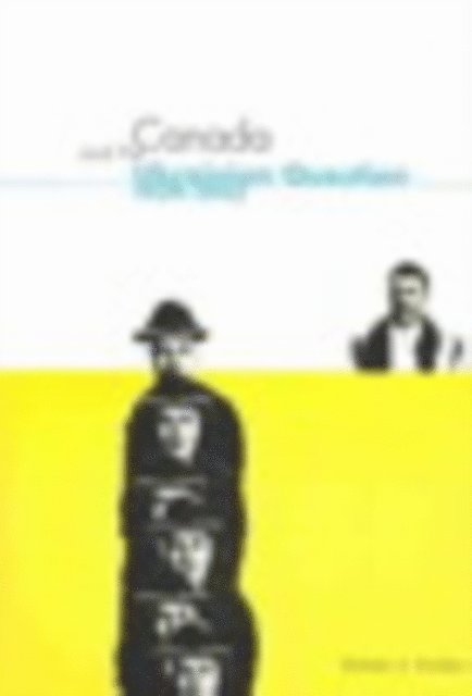 Bohdan S. Kordan - Canada and the Ukrainian Question, 1939-1945, E-bok