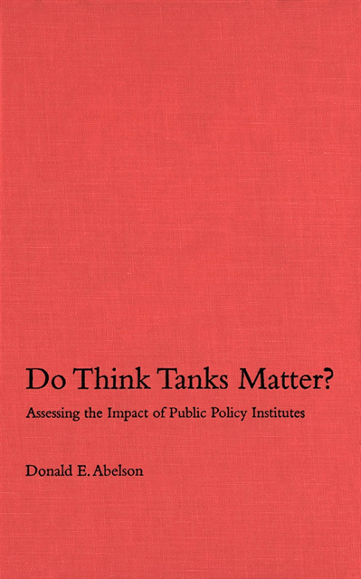 Donald E. Abelson - Do Think Tanks Matter?, First Edition, E-bok