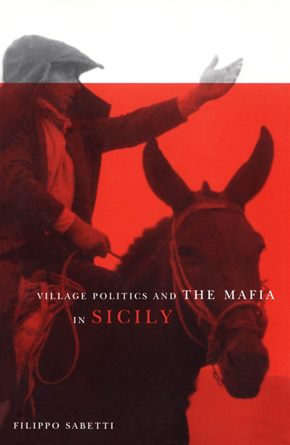Filippo Sabetti - Village Politics and the Mafia in Sicily, E-bok